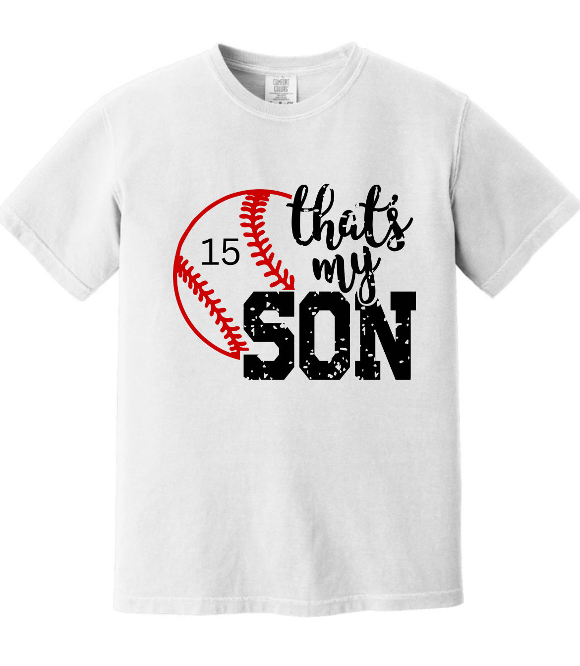 That’s My Son Short Sleeve Tee