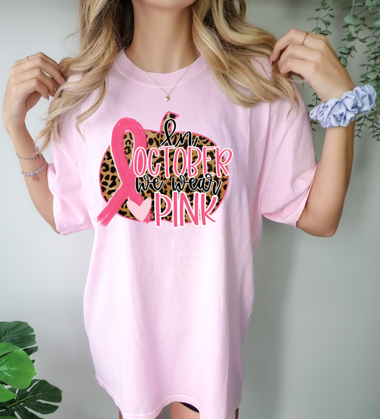 Adult In October We Wear Pink Short Sleeve Tee