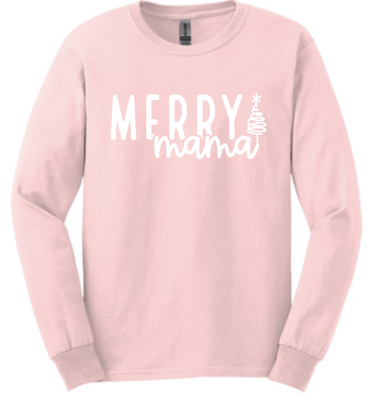 Merry Mama in a Light Pink- Gildan long sleeve shirt
